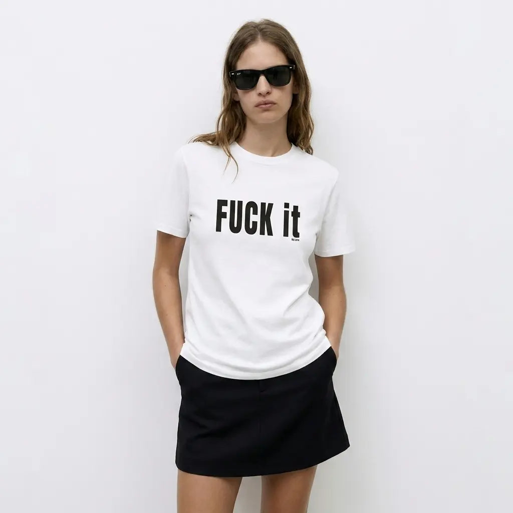 Camiseta blanca fuck it