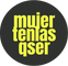 MUJER TENÍAS QUE SER – Inicio