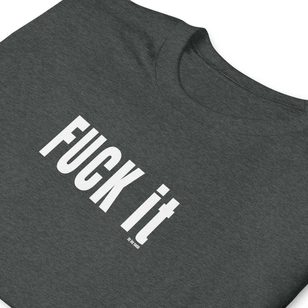 camiseta gris fuck it