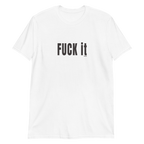 camiseta blanca fuck it