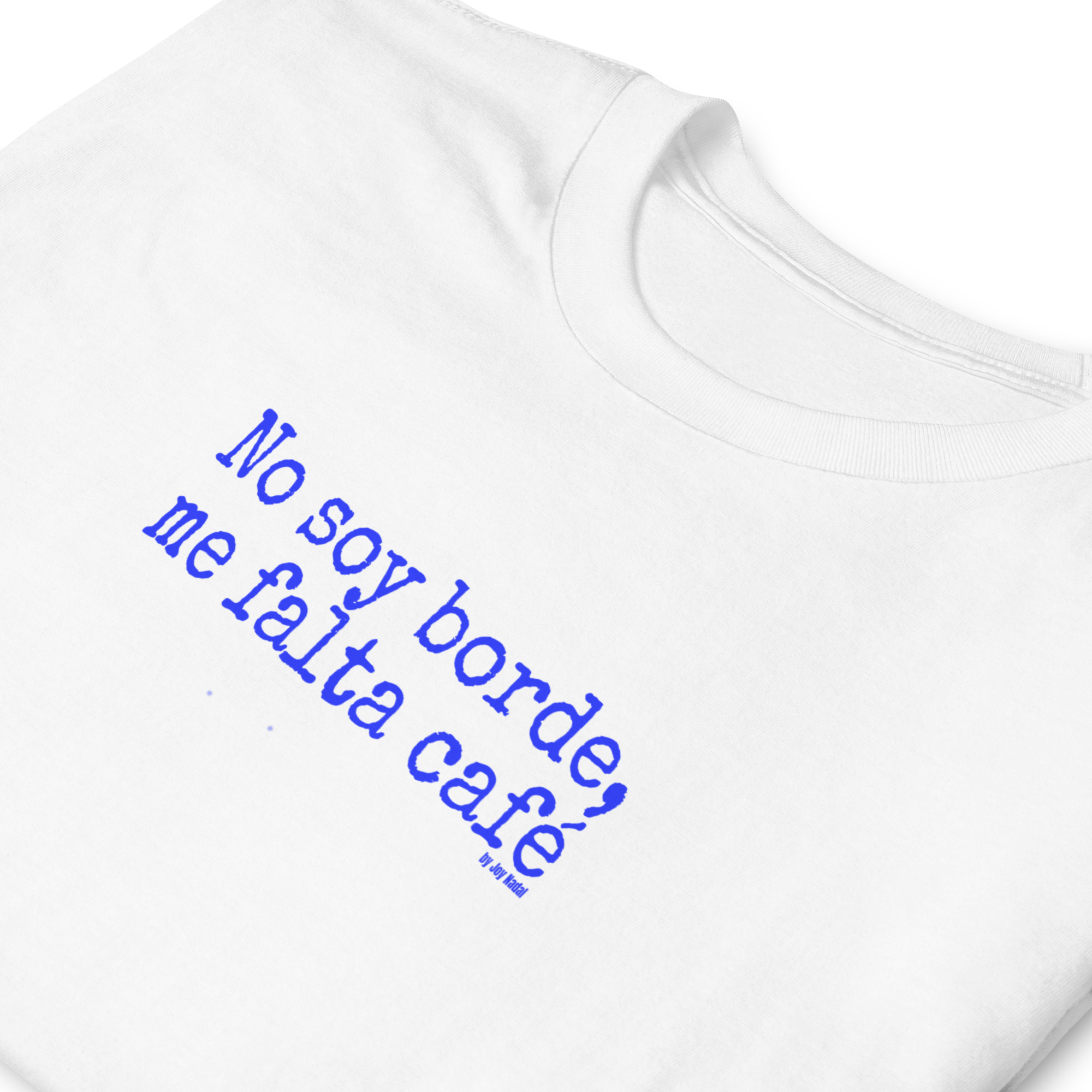 Camiseta blanca No soy borde