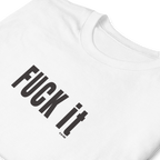 camiseta blanca fuck it